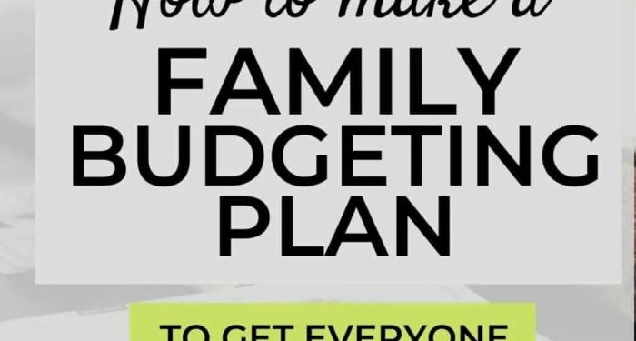 How to Create a Family Budgeting Plan to Get Everyone in the Family on ...